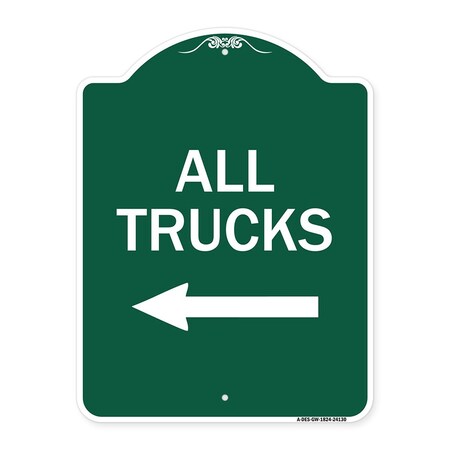 Signmission Driveway Sign All Trucks W/ Left Arrow, Green & White Aluminum Sign, 18" x 24", GW-1824-24130 A-DES-GW-1824-24130